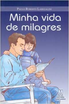 MINHA VIDA DE MILAGRES - LABEGALINI