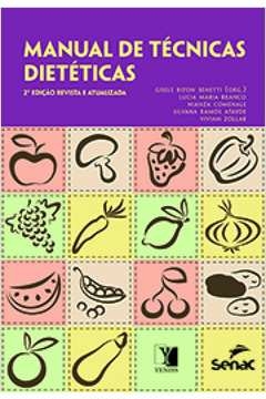 MANUAL DE TECNICAS DIETETICAS - BENETTI, GISELE