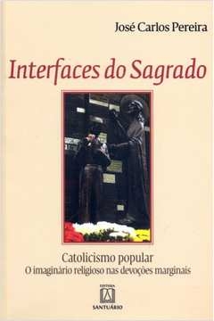 INTERFACES DO SAGRADO - PEREIRA.