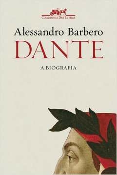 DANTE - A BIOGRAFIA - Alessandro Barbero