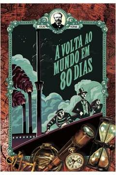 A VOLTA AO MUNDO EM 80 DIAS - JULIO VERNE