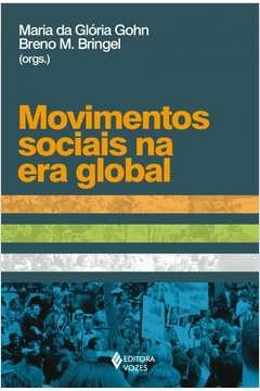 MOVIMENTOS SOCIAIS NA ERA GLOBAL - Suylan; B Flávia Braga; Midlej, Suylan, B Flávia Braga, Midlej