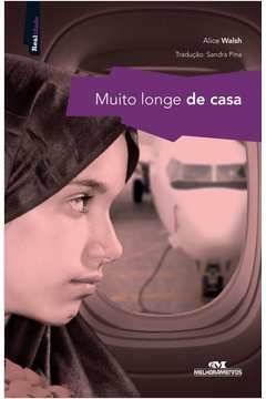 MUITO LONGE DE CASA - Alice Walsh