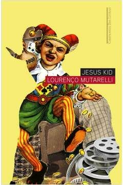 JESUS KID - Lourenço Mutarelli