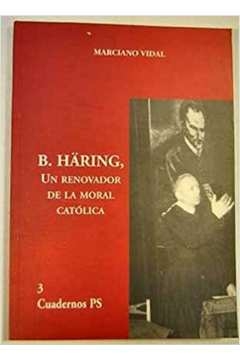 BERNHARD HARING - UM RENOVADOR DA MORAL CATOLICA - 2 - VIDAL-