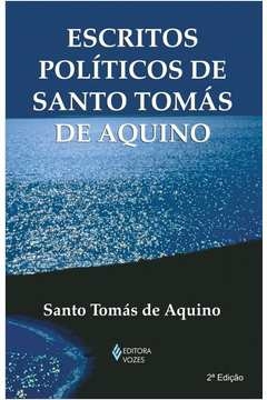 ESCRITOS POLÍTICOS DE SANTO TOMÁS DE AQUINO - Tomas Aquino