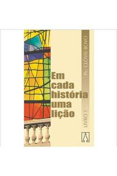 EM CADA HISTORIA UMA LICAO - VOL. 01 - BOVO