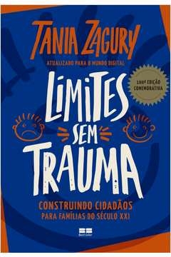 LIMITES SEM TRAUMA - Tania Zagury