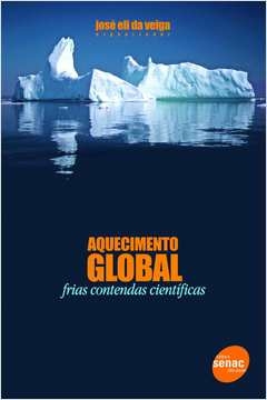 AQUECIMENTO GLOBAL - José Eli da Veiga