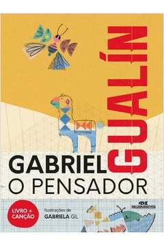 GUALÍN - GABRIEL O PENSADOR