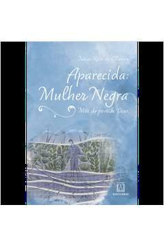 APARECIDA: MULHER NEGRA - OLIVEIRA, ISAÍAS RITA DE