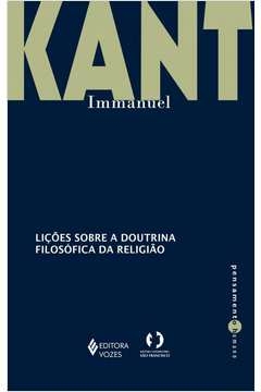 LIÇÕES SOBRE A DOUTRINA FILOSÓFICA DA RELIGIÃO - Immanuel Kant