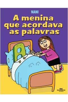 A MENINA QUE ACORDAVA AS PALAVRAS - NANI