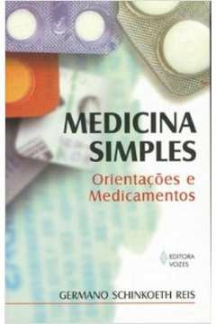 MEDICINA SIMPLES ORIENTACOES - REIS- GERUANO S.