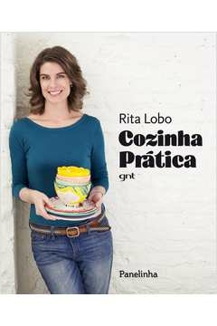 COZINHA PRÁTICA - Rita Lobo