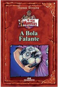 A BOLA FALANTE - THOMAS BREZINA