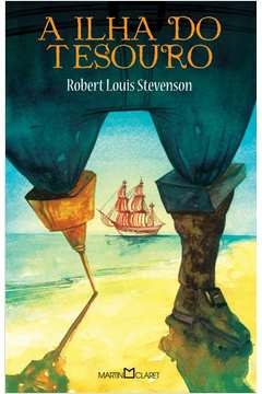 A ILHA DO TESOURO - Robert Louis Stevenson