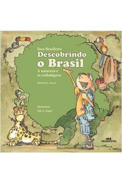 JUCA BRASILEIRO - DESCOBRINDO O BRASIL - PATRICIA ENGEL SECCO