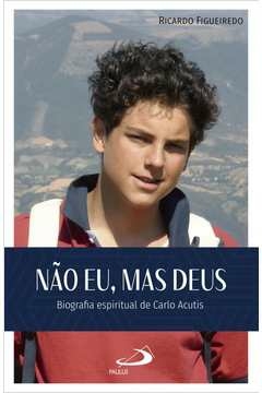 NÃO EU, MAS DEUS - FIGUEIREDO, RICARDO