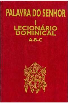 LECIONARIO DOMINICAL ABC - VOLUME I - CNBB.