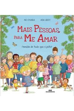 MAIS PESSOAS PARA ME AMAR - FAMÍLIA DE TUDO QUE É JEITO! - Mo O'hara