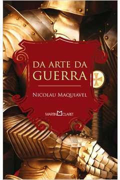 DA ARTE DA GUERRA - Nicolau Maquiavel