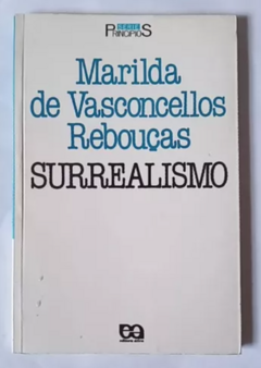 Surrealismo - Série Princípios - Marilda de Vasconcellos Rebo... | 1986