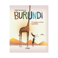 Burundi: de espelhos, alturas e girafas