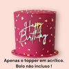 TOPO PARA BOLO ACRILICO HAPPY BIRTHDAY