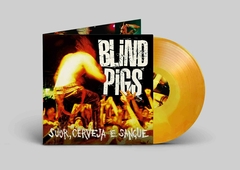 BLIND PIGS - Suor, Cerveja E Sangue