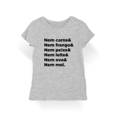 Camiseta Baby Look Nem Carne - Plantariano - Camisetas Veganas e Ecológicas