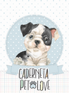 Caderneta PET LOVE