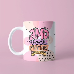 Caneca Personalizada Dia das Mães - comprar online