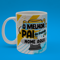 Caneca Personalizada dia dos pais - Mimos da Lary