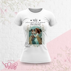 Camiseta dia das Mães Coleção PHOTO - comprar online