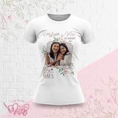 Camiseta dia das Mães Coleção PHOTO na internet