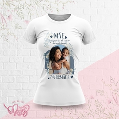 Camiseta dia das Mães Coleção PHOTO - Mimos da Lary