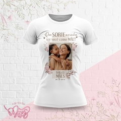 Camiseta dia das Mães Coleção PHOTO