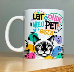 CANECA CAT - LAR É ONDE MEU PET ESTA