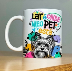 CANECA CAT - LAR É ONDE MEU PET ESTA na internet