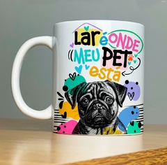 CANECA DOG - LAR É ONDE MEU PET ESTA na internet