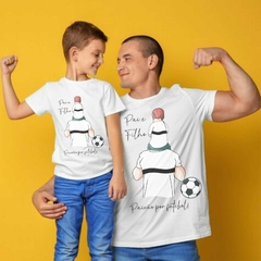 Kit Blusa Pai e Filho(a) time - Mimos da Lary