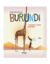 Burundi - de espelhos, alturas e girafas