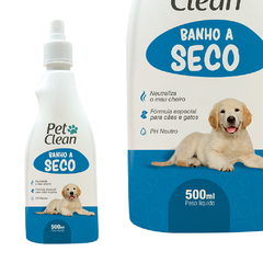 Banho a Seco para Caes e Gatos 500ml Pet Clean - loja online