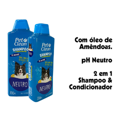 Shampoo e Condicionador para Cães e Gatos Neutro Pet Clean 700ml - loja online