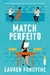 Match Perfeito - Lauren Forsythe