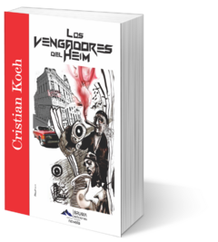 LOS VENGADORES DEL HEIM - CRISTIAN KOCH ebook