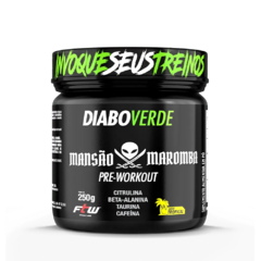 DIABO VERDE #PRE-WORKOUT MANSAO MAROMBA 250g SABOR TROPICAL - FTW