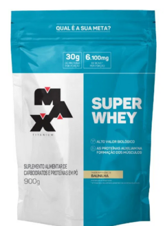 SUPER WHEY REFIL 900G BAUNILHA - MAX TITANIUM