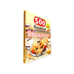 Más de 500 RECETAS creativas PARA COCINAR BOCADITOS